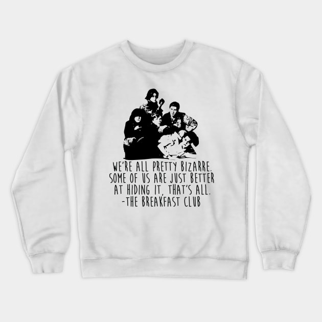 The Breakfast Club Crewneck Sweatshirt by mariansar